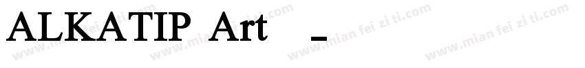 ALKATIP Art 语字体转换